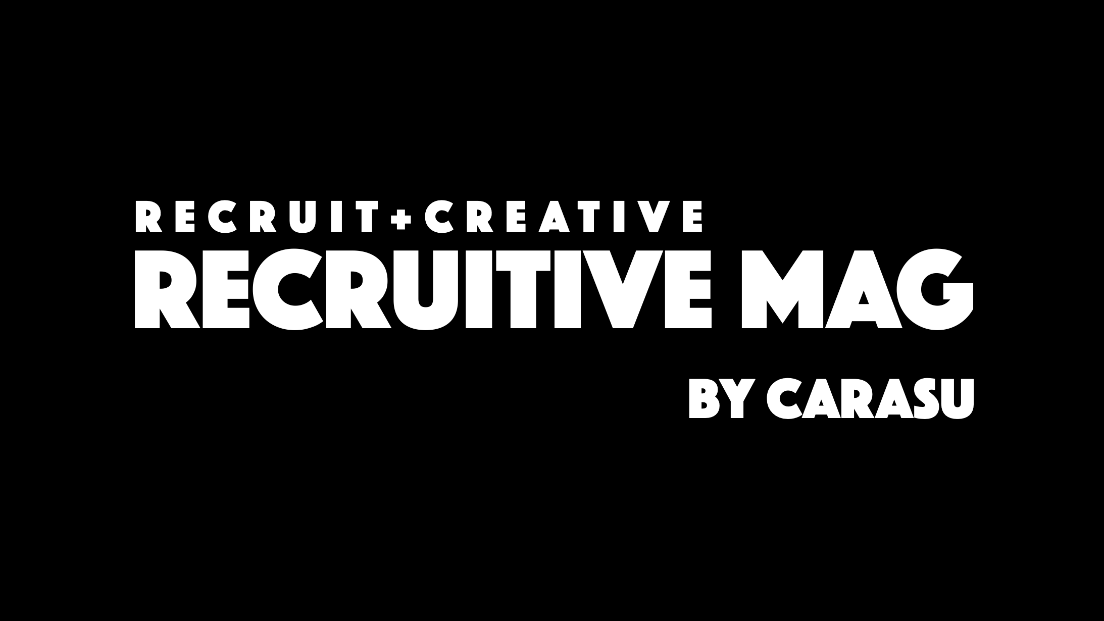 RECRUITIVE MAG BY CARASU
